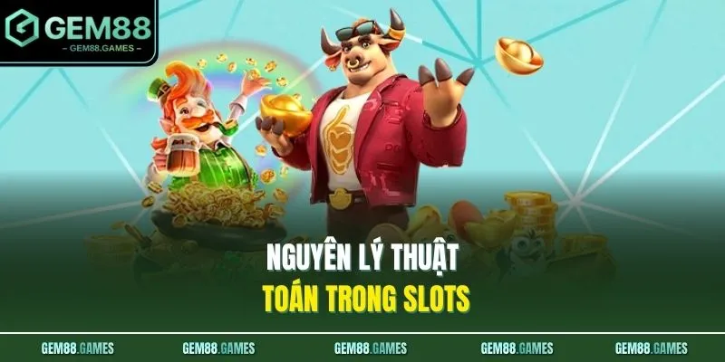 Nguyên lý thuật toán trong slots